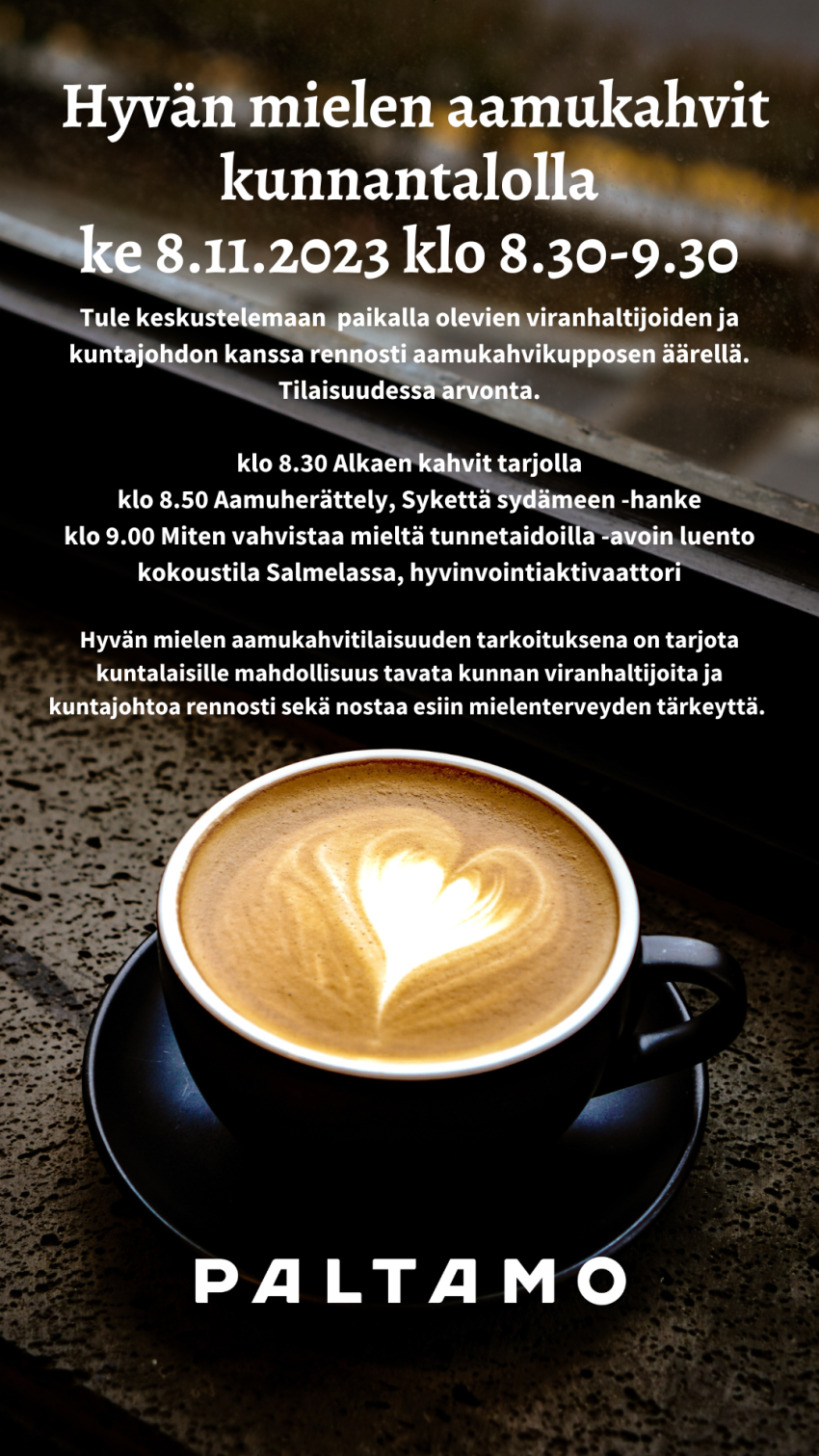 Hyvän mielen aamukahvit kunnantalolla ke 8.11.2023 klo 8.30-9.30