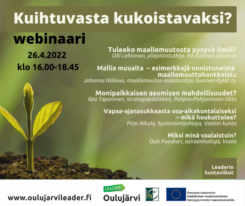Puheenaiheena asuminen ja monipaikkaisuus? Kuihtuvasta kukoistavaksi? -webinaari