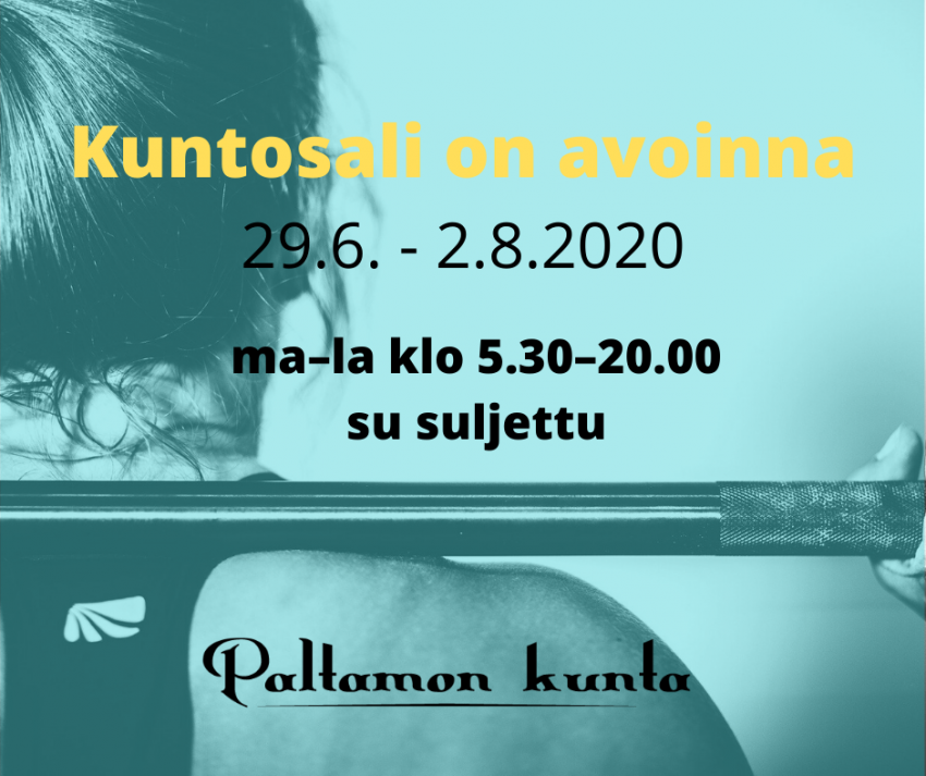 Kuntosalin pidemmät aukioloajat 29.6. - 2.8.