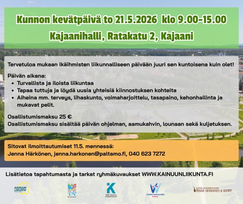 Kunnon kevätpäivä 21.5. Kajaanissa