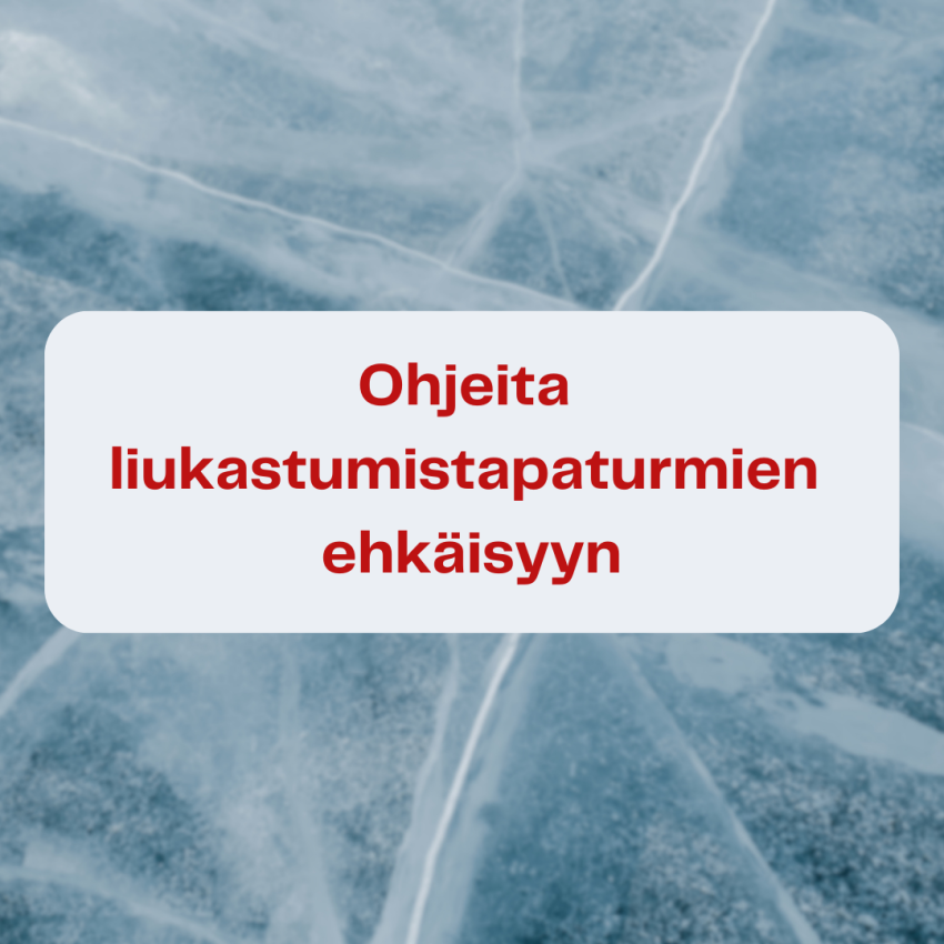 Ohjeita liukastumistapaturmien ehkäisyyn